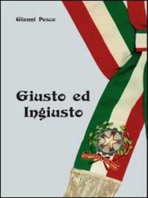 cover image of Giusto ed ingiusto